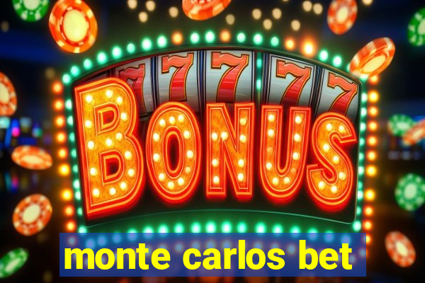 monte carlos bet